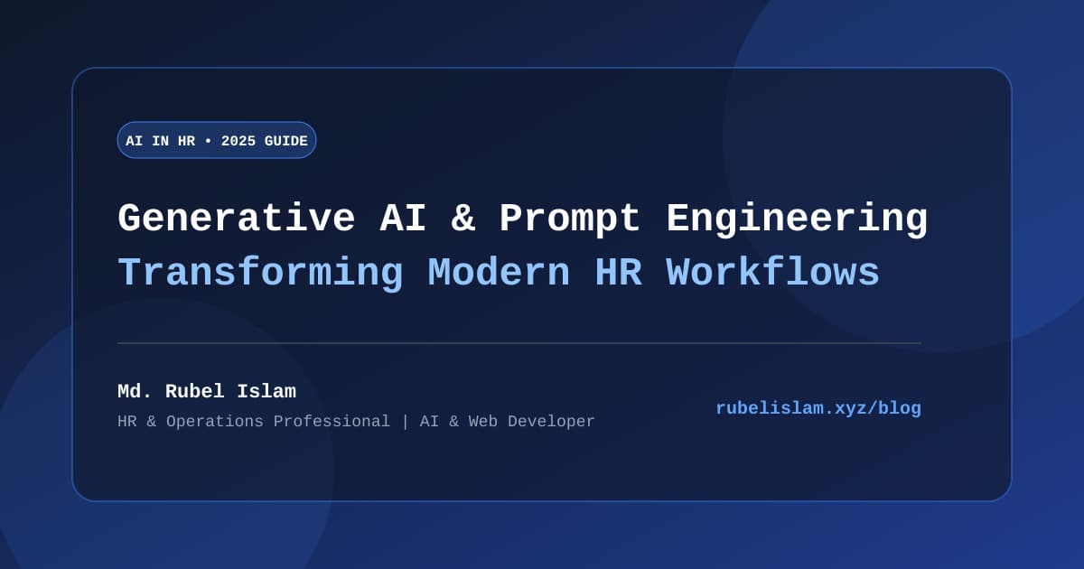 How Generative AI & Prompt Engineering Are Transforming HR in 2025